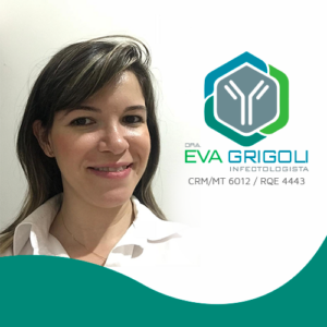 Dra. Eva Grigoli, médica especialista em Infectologia em Cuiabá. Atendimento médico especializado no diagnóstico, tratamento e prevenção de infecções bacterianas, virais, parasitárias, orientações sobre vacinas e manejo de doenças infecciosas crônicas ou agudas no Mato Grosso.