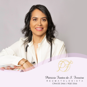Dra. Patrícia Fontes de Santana Ferreira, especialista em Reumatologia em Aracaju.