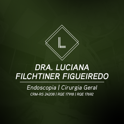 Dra. LUCIANA FILCHTINER FIGUEIREDO