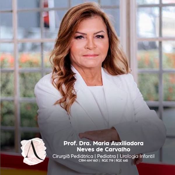 PROF. DRA. MARIA AUXILIADORA NEVES DE CARVALHO