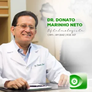 Dr. Donato Marinho Neto, médico especialista em Oftalmologia em Manaus. Atendimento oftalmológico especializado para o diagnóstico e tratamento de erros refrativos como miopia, astigmatismo e hipermetropia, além de exames de vista, prescrição de óculos de grau e cuidados com a saúde ocular no Amazonas.