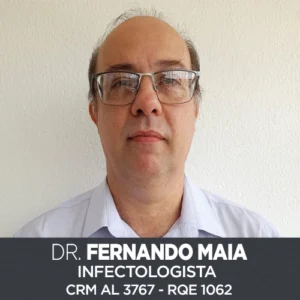 Dr. Fernando Luiz de Andrade Maia, médico especialista em Infectologia em Maceió. Atendimento médico especializado para o diagnóstico, tratamento e prevenção de infecções bacterianas, fúngicas, virais, parasitárias e orientações de imunização em Alagoas.