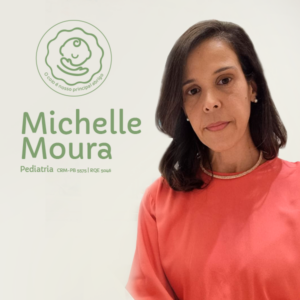 Dra. Michelle Moura, especialista em pediatria, atendendo em João Pessoa, Paraíba.