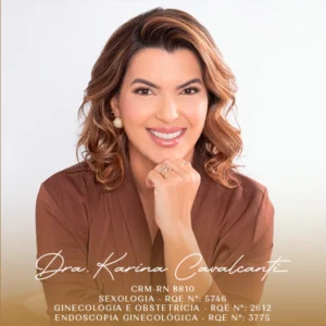 Dra. Karina Cavalcanti, médica especialista em sexologia em Natal - RN. Consulta sexológica, tratamento de disfunções sexuais e saúde sexual.