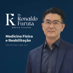 Dr. Ronaldo Furuta, especialista em Medicina Físisca e Reabilitação