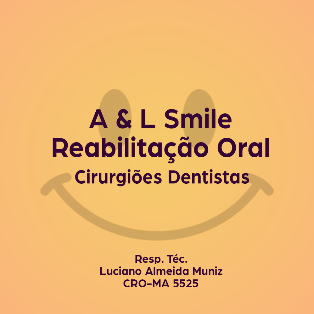 A e L SMILE – REABILITAÇÃO ORAL