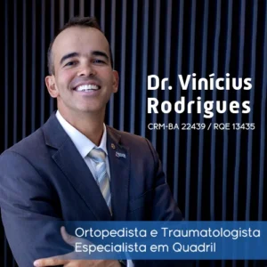 Dr. Vinicius Rodrigues, médico ortopedista e traumatologista em Vitória da Conquista - BA