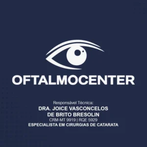 OFTALMOCENTER, clinica de oftalmologia em Rondonopolis, Mato Grosso, especializada em cuidados e tratamentos oftalmologicos
