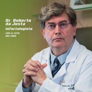 Dr. Roberto da Justa, especialista em Infectologia, localizado em Fortaleza, CE