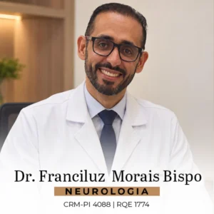 Dra. Franciluz Morais Bispo, médica especialista em neurologia em Teresina - PI. Consulta neurológica, avaliação do sistema nervoso, diagnóstico e tratamento de cefaleias e transtornos neurológicos.