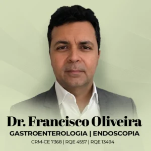 Dr. Francisco Oliveira, médico especialista em Gastroenterologia em Fortaleza. Atendimento médico especializado para o diagnóstico e tratamento clínico de refluxo, gastrite, úlceras, dores abdominais e cuidados com a saúde de todo o aparelho digestivo no Ceará.