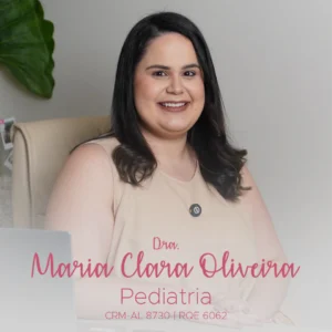 Dra. Maria Clara Oliveira, médica pediatra em Maceió - AL