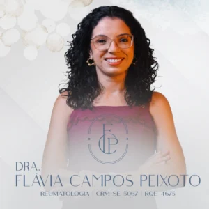Dra. Flávia Campos Peixoto, médica reumatologista em Aracaju - SE