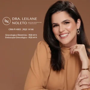 Dra. Leilane Nolêto, médica especialista em Reprodução Humana em Teresina - PI