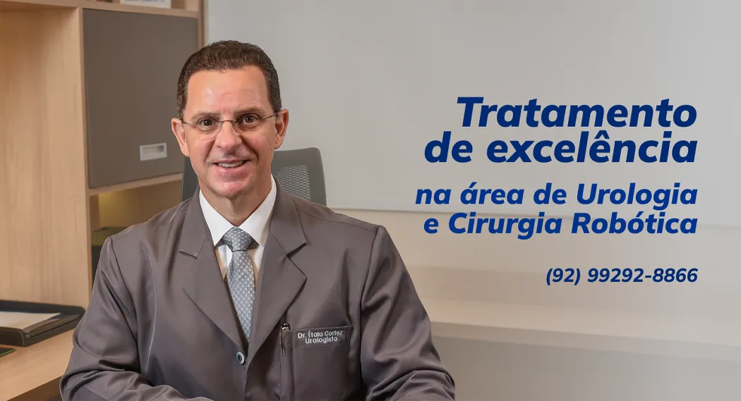 blog-médico-Dr. Italo Cortez Urologista em Manaus