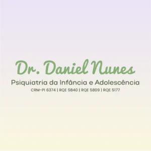 Dr. Daniel Nunes, médico psiquiatra da infância e adolescência em Teresina - PI
