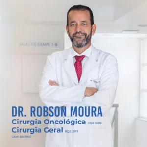 dr robson moura cirurgião oncológico em Salvador
