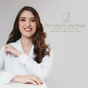 Dra. Letícia Lino Sousa, médica reumatologista em São Luís - MA