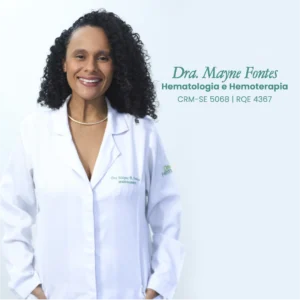 Dra. Mayne Fontes, médica hematologista e hemoterapeuta em Aracaju - SE