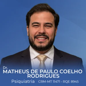 Dr. Matheus de Paulo Coelho Rodrigues, médico especialista em psiquiatria em Primavera do Leste - MT. Consulta psiquiátrica, saúde mental e tratamento de transtornos emocionais.