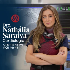Dra. Nathalia Saraiva, médica especialista em cardiologia em Porto Alegre - RS. Consulta cardiologia, check-up e saúde do coração.
