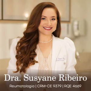 Susyane Ribeiro Beserra, reumatologista em Juazeiro do Norte, Ceará, especialista em Reumatologia e acompanhamento de doenças reumáticas.