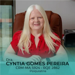 Dra. Cyntia Gomes Pereira, médica psiquiatra em São Luís - MA