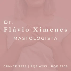 Flavio Ximenes, mastologista com atendimento especializado em saúde das mamas em Fortaleza, Ceará