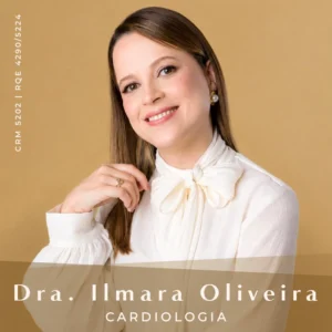 Ilmara Lima de Oliveira, médica especialista em cardiologia em Aracaju, Sergipe