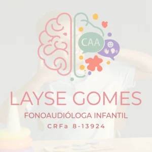 Layse Gomes, fonoaudióloga infantil especialista em comunicação alternativa e aumentativa em São Luís, Maranhão.