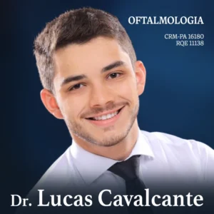 Lucas dos Santos Cavalcante, oftalmologista em Belém do Pará, especialista em saúde ocular, diagnóstico e tratamento de doenças dos olhos
