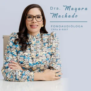 Mayara Machado, consultas e terapia fonoaudiológica para correção de desvios fonológicos e trocas na fala em São Luís, Maranhão.