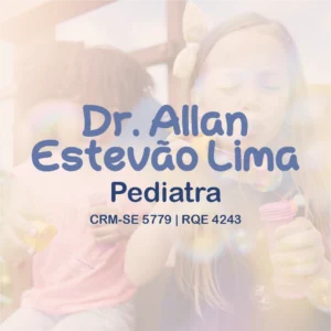 Dr. Allan Estevão Lima, médico pediatra em Aracaju - SE.