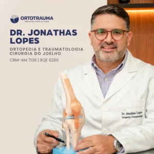 Dr. Jonathas Lopes, médico especialista em ortopedia e traumatologia em Manaus - AM. Consulta ortopédica, avaliação articular, tratamento de fraturas e lesões ortopédicas.