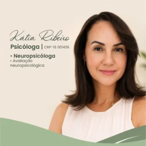 Kátia Ribeiro, psicóloga e neuropsicóloga em Aracaju - SE.