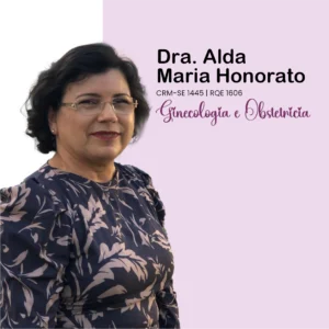 Dra. Alda Maria Honorato, médica ginecologista e obstetra em Aracaju - SE