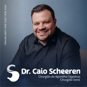 Dr. Caio Scheeren, médico cirurgião do aparelho digestivo e cirurgião geral em Maracajú - MS