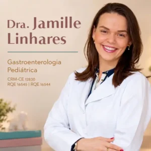 Jamille Linhares, especialista em gastroenterologia pediátrica em Sobral e Fortaleza, Ceará, com atuação na saúde digestiva infantil.