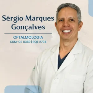 Dr. Sérgio Marques Gonçalves, médico oftalmologista com atendimento em Fortaleza, Ceará.