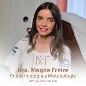 Dra. Magda Freire, médica endocrinologista e metabologista em Maceió - AL