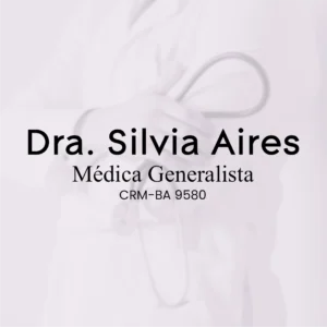 Dra. Silvia Aires, médica generalista em Salvador - BA